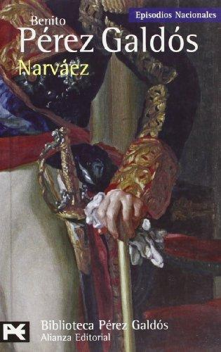 Episodios Nacionales 32/46: NARVÁEZ