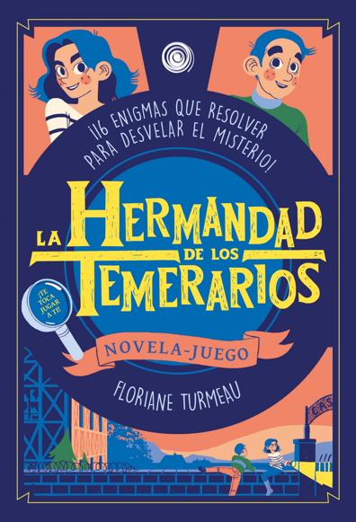 LA HERMANDAD DE LOS TEMERARIOS