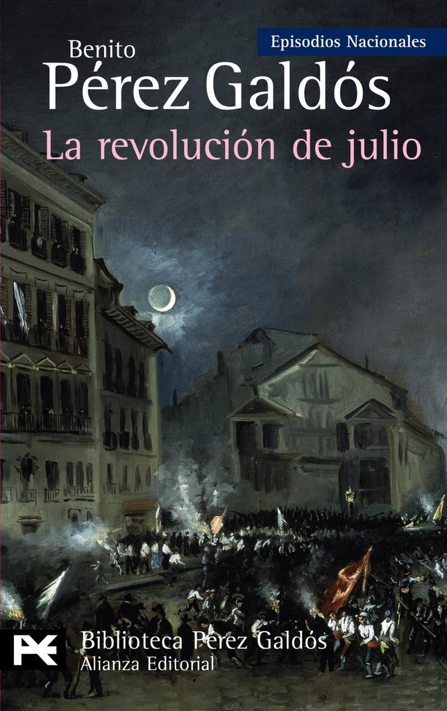 Episodios Nacionales 34/46: LA REVOLUCIÓN DE JULIO