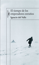 EL TIEMPO DE LOS EMPERADORES EXTRAÑOS