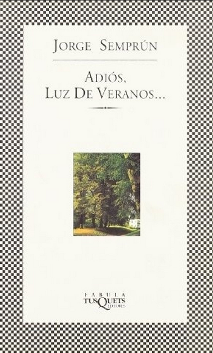 ADIÓS, LUZ DE VERANOS...