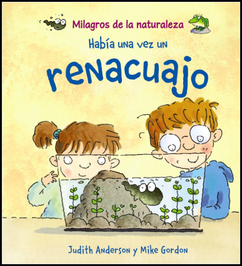 MILAGROS DE LA NATURALEZA: HABÍA UNA VEZ UN RENACUAJO
