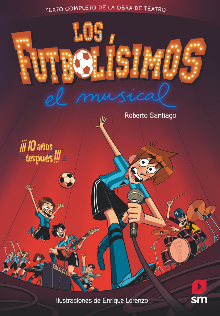 LOS FUTBOLÍSIMOS: EL MUSICAL