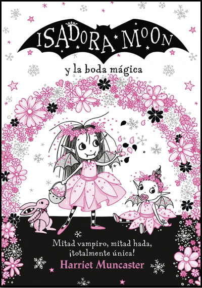 ISADORA MOON Y LA BODA MÁGICA