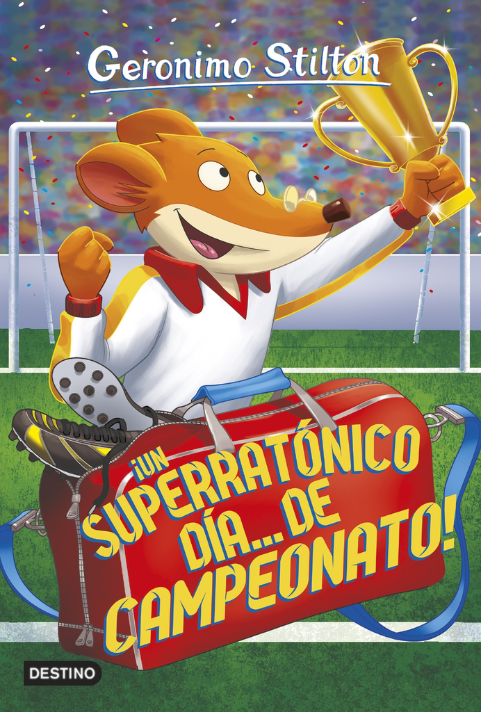 GERONIMO STILTON 35: ¡UN SUPERRATÓNICO DÍA... DE CAMPEONATO!