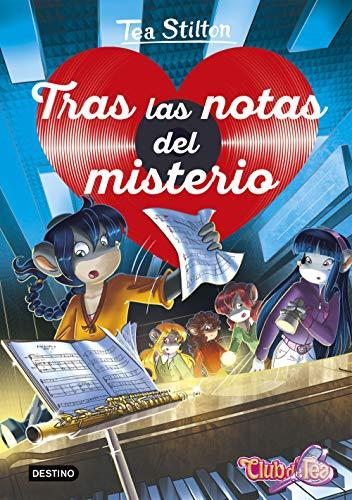 TEA STILTON: TRAS LAS NOTAS DEL MISTERIO