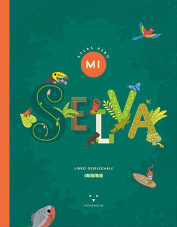 ATLAS PERÚ: MI SELVA