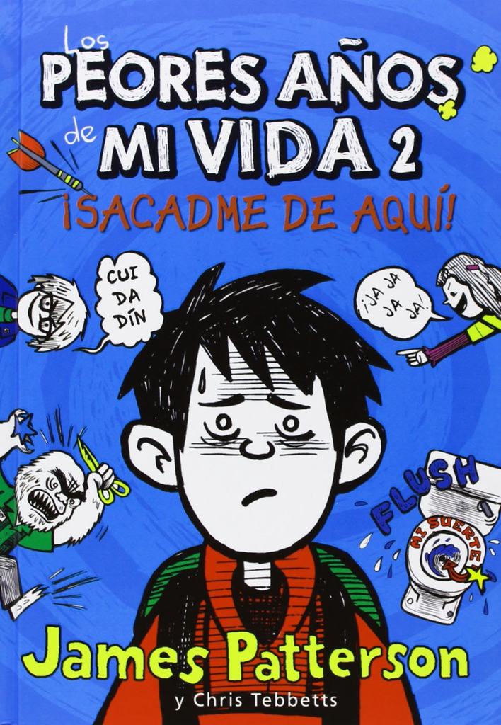 LOS PEORES AÑOS DE MI VIDA 2