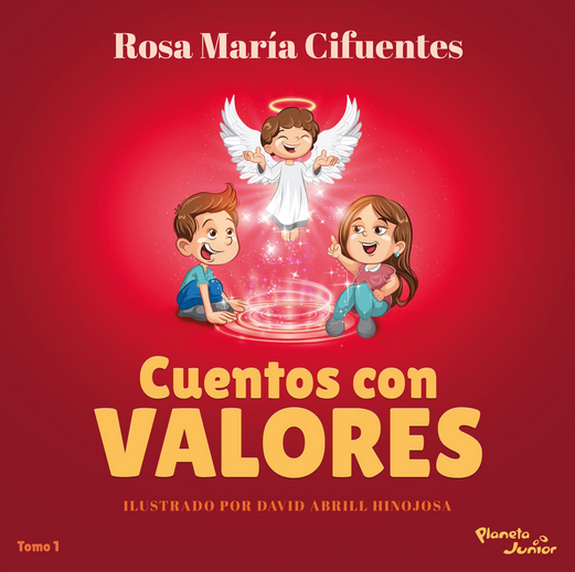 CUENTOS CON VALORES (Tomo 1)