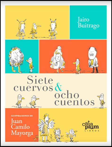 SIETE CUERVOS Y OCHO CUENTOS
