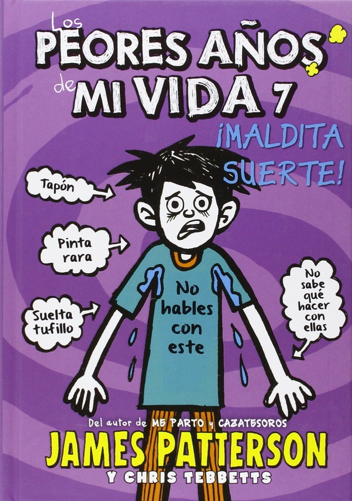 LOS PEORES AÑOS DE MI VIDA 7