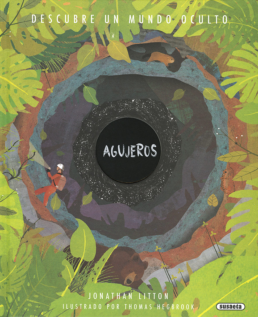 DESCUBRE UN MUNDO OCULTO: AGUJEROS