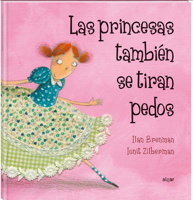 LAS PRINCESAS TAMBIÉN SE TIRAN PEDOS