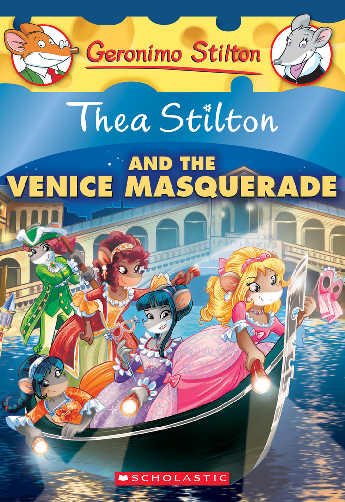 THEA STILTON AND THE VENICE MASQUERADE