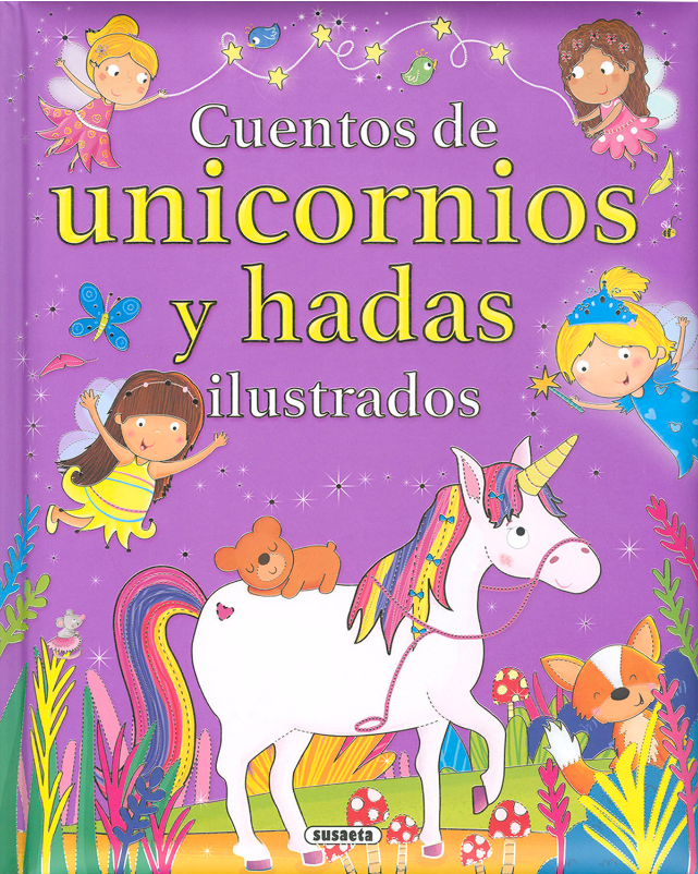 CUENTOS DE UNICORNIOS Y HADAS ILUSTRADOS