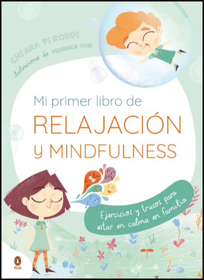 MI PRIMER LIBRO DE RELAJACIÓN Y MINDFULNESS