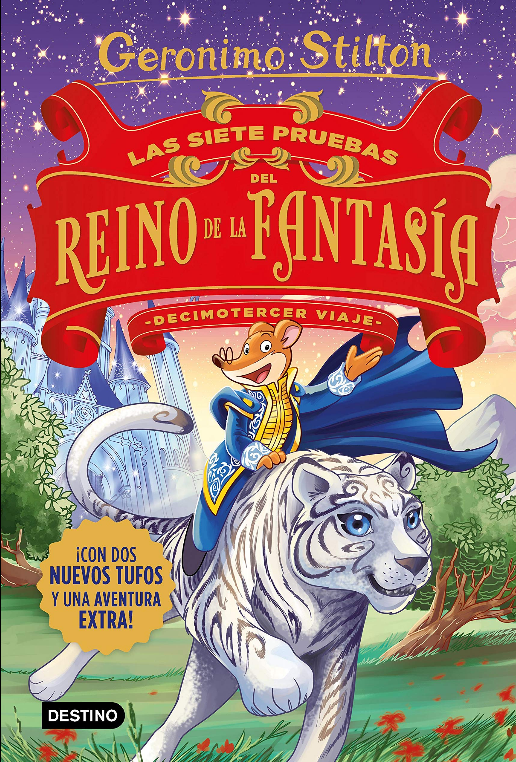 GERONIMO STILTON - EL REINO DE LA FANTASÍA: LAS SIETE PRUEBAS