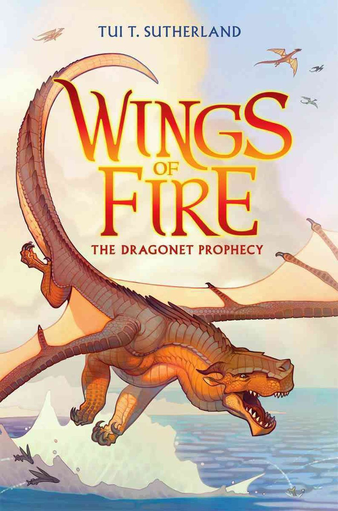 WINGS OF FIRE: THE DRAGONET PROPHECY