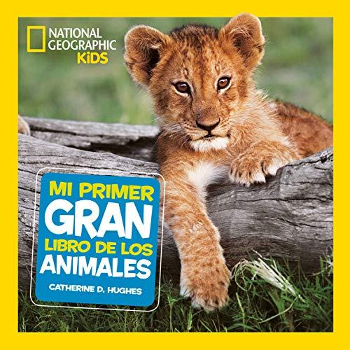MI PRIMER GRAN LIBRO DE ANIMALES