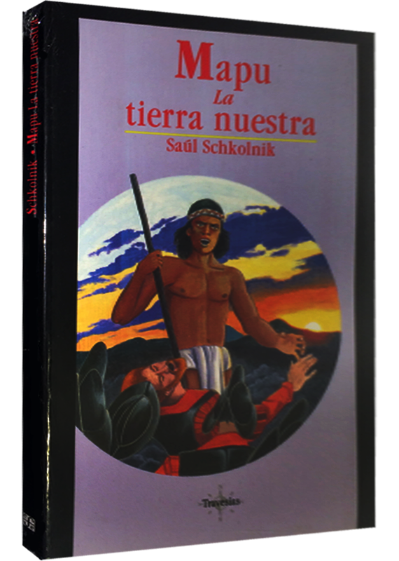 MAPU LA TIERRA NUESTRA