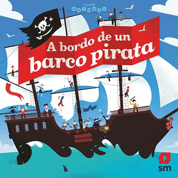 MUNDO ANIMADO: A BORDO DE UN BARCO PIRATA