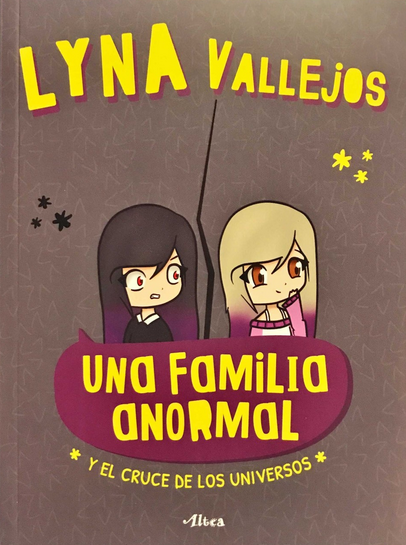 UNA FAMILIA ANORMAL: Y el cruce de los universos