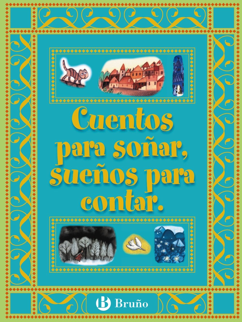 CUENTOS PARA SOÑAR, SUEÑOS PARA CONTAR