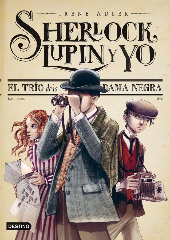 SHERLOCK, LUPIN Y YO 01: EL TRÍO DE LA DAMA NEGRA