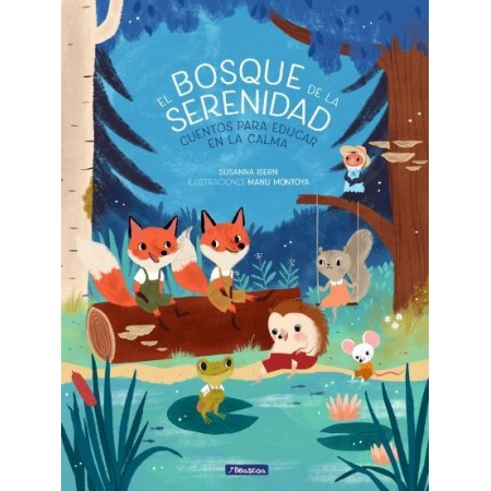 EL BOSQUE DE LA SERENIDAD