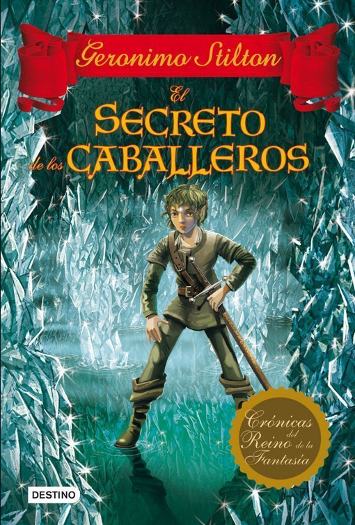 GERONIMO STILTON - CRÓNICAS DEL REINO DE LA FANTASÍA 14