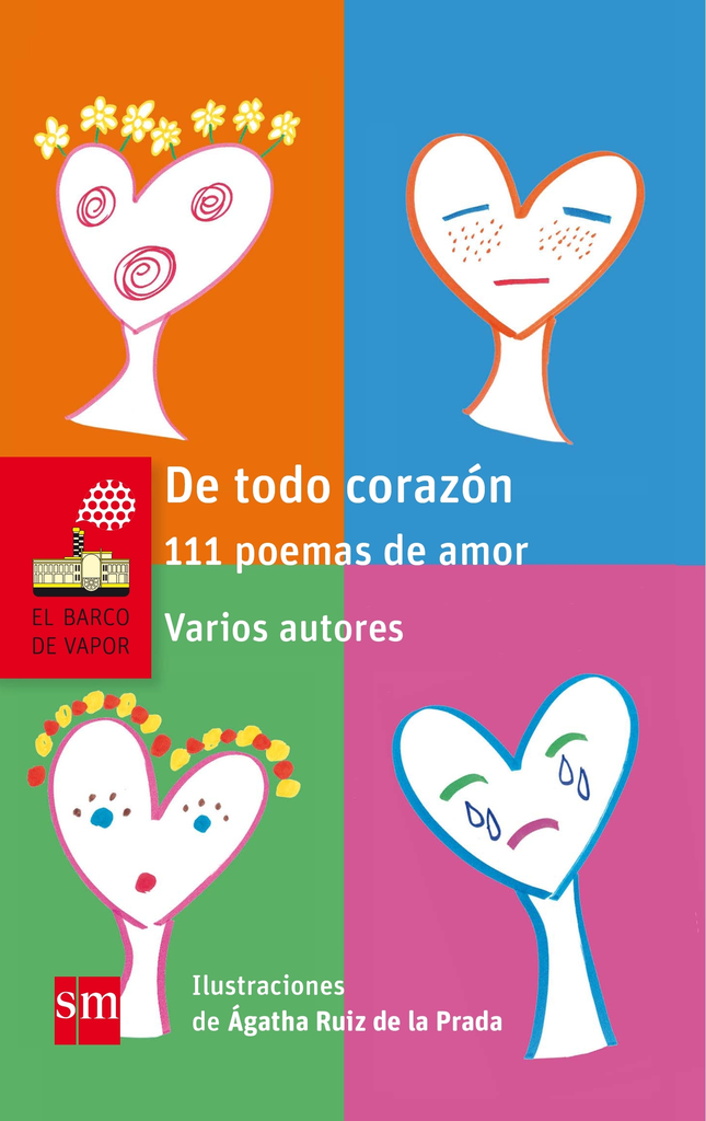 DE TODO CORAZÓN. 111 POEMAS DE AMOR