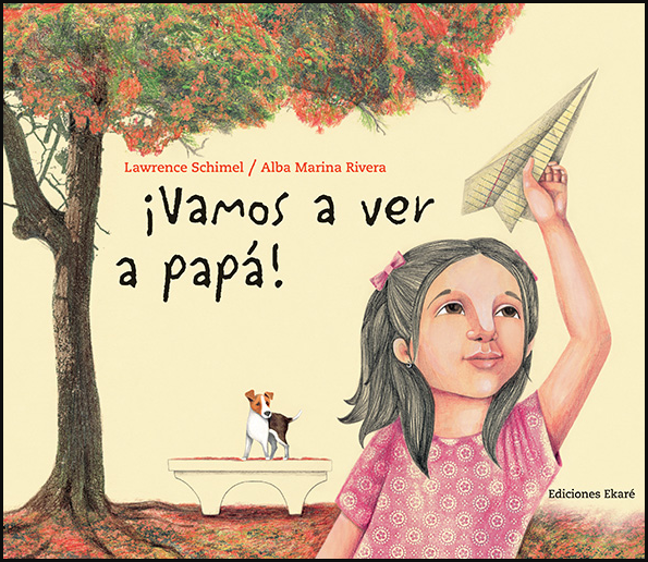 ¡VAMOS A VER A PAPÁ!