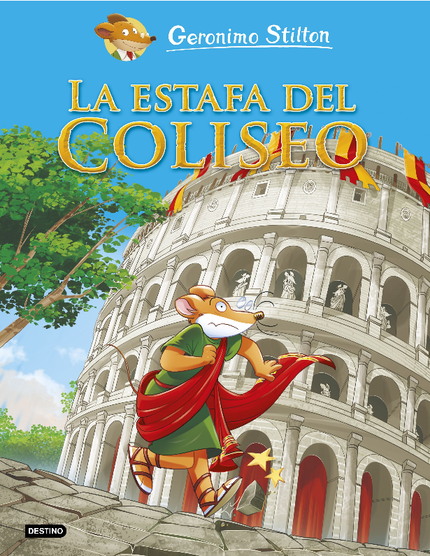 GERONIMO STILTON: LA ESTAFA DEL COLISEO