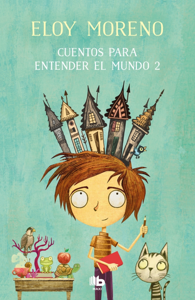 CUENTOS PARA ENTENDER EL MUNDO 2