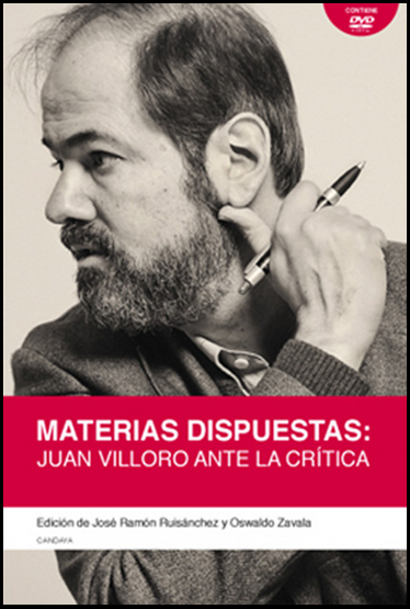 MATERIAS DISPUESTAS: JUAN VILLORO ANTE LAS CRÍTICAS