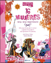 16 MUJERES MUY, MUY IMPORTANTES