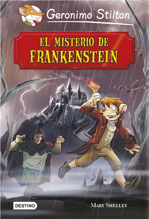 GERONIMO STILTON - GRANDES HISTORIAS: EL MISTERIO DE FRANKENSTEIN