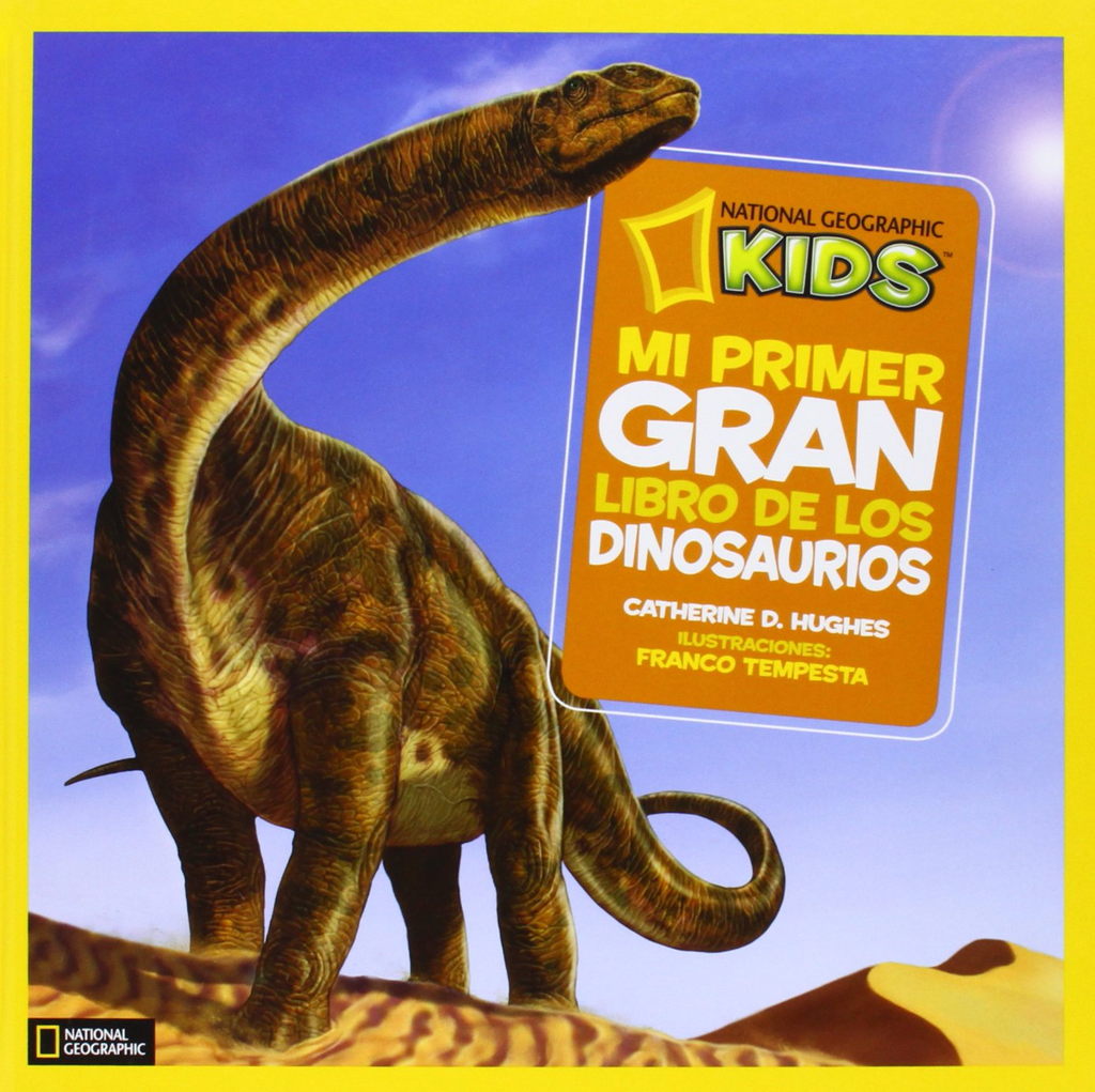 MI PRIMER GRAN LIBRO DE LOS DINOSAURIOS
