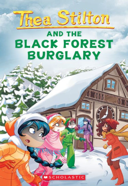 THEA STILTON 30: The Black Forest Burglary