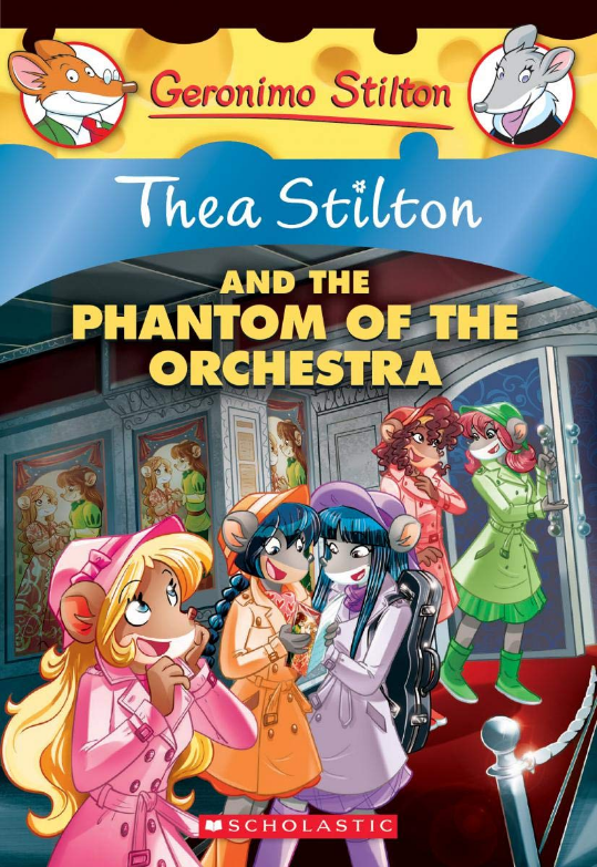 THEA STILTON 29: The Phantom of the Orchestra