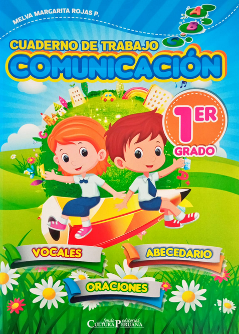CUADERNO DE TRABAJO: COMUNICACIÓN 1ER GRADO