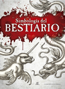 SIMBOLOGÍA DEL BESTIARIO