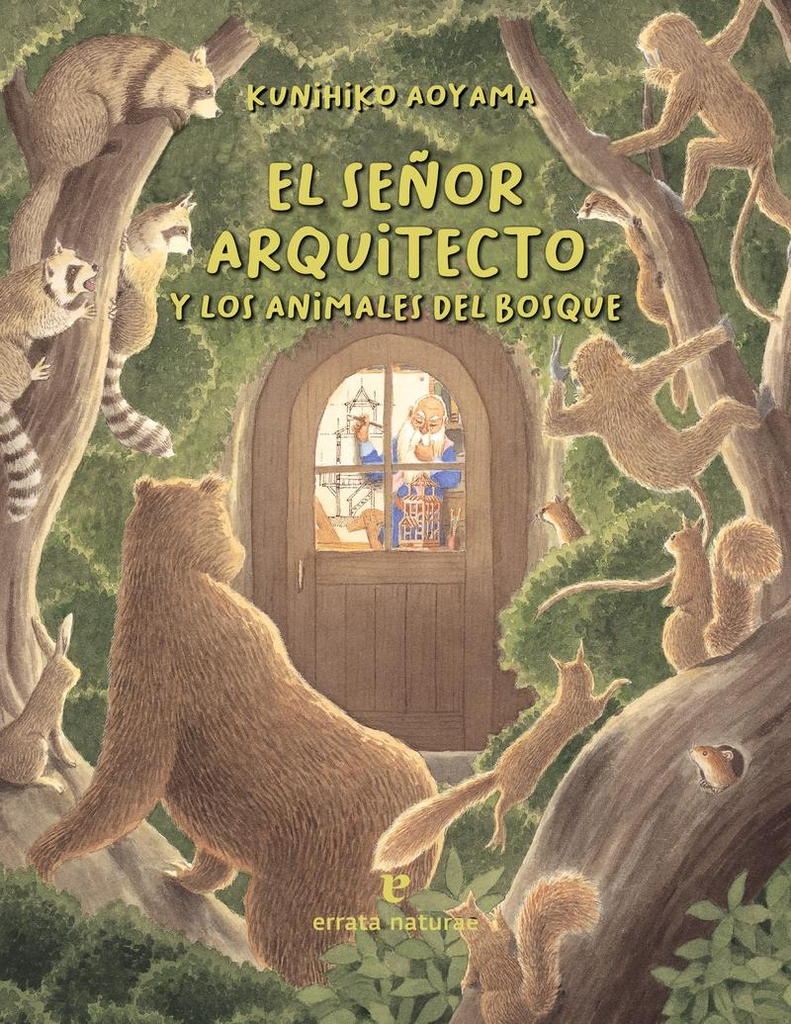 EL SEÑOR ARQUITECTO Y LOS ANIMALES DEL BOSQUE