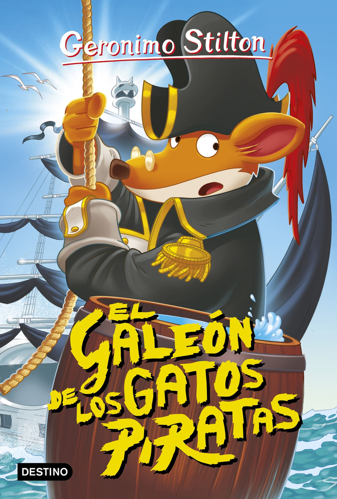 GERONIMO STILTON 8: EL GALEÓN DE LOS GATOS PIRATAS