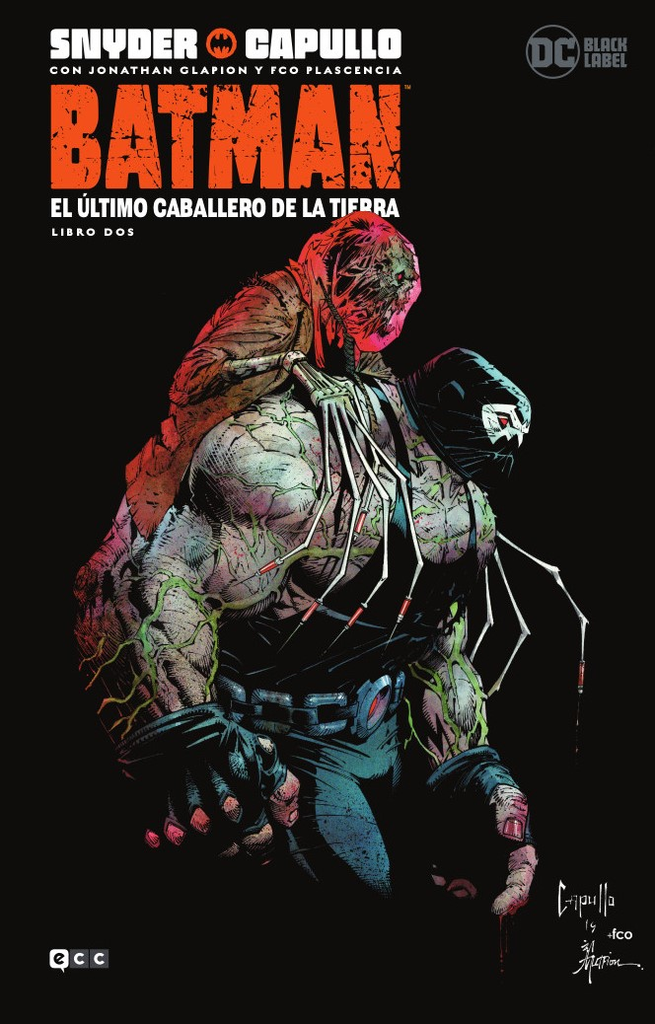 BATMAN: EL ÚLTIMO CABALLERO DE LA TIERRA, libro dos (de 3)