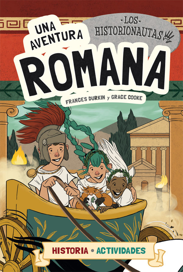 LOS HISTORIONAUTAS: UNA AVENTURA ROMANA