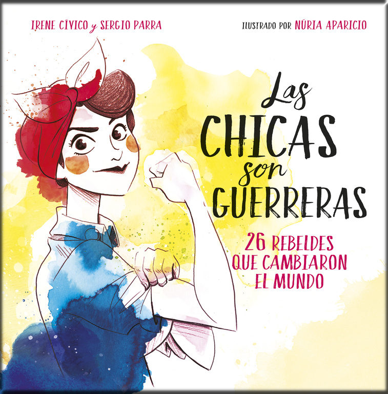 LAS CHICAS SON GUERRERAS