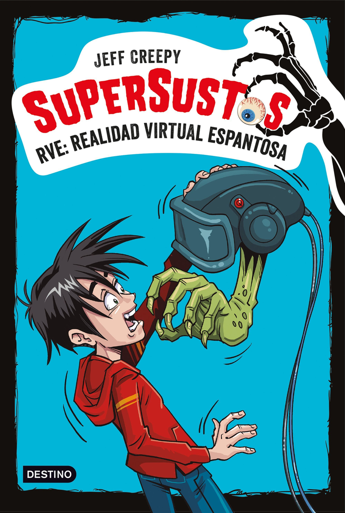 SUPERSUSTOS: RVE: REALIDAD VIRTUAL ESPANTOSA