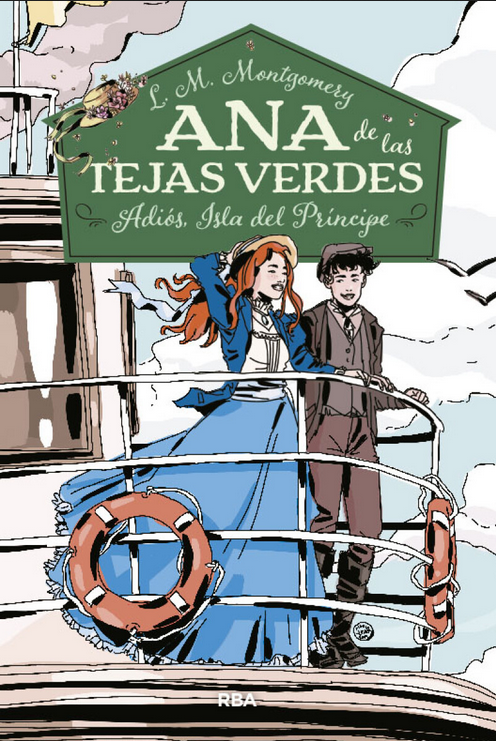 ANA DE LAS TEJAS VERDES 05: ADIÓS, ISLA DEL PRÍNCIPE