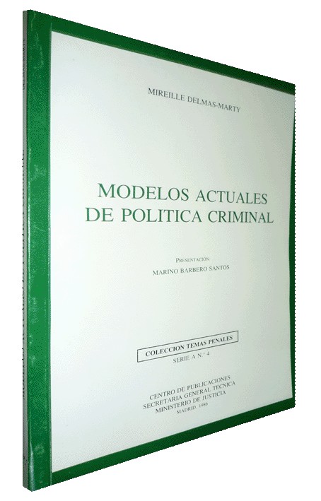 MODELOS ACTUALES DE POLÍTICA CRIMINAL